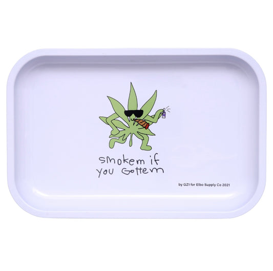 Smokem if you got em Rolling Tray